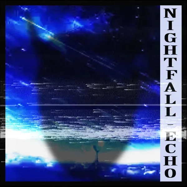 XXX - Nightfall Echo