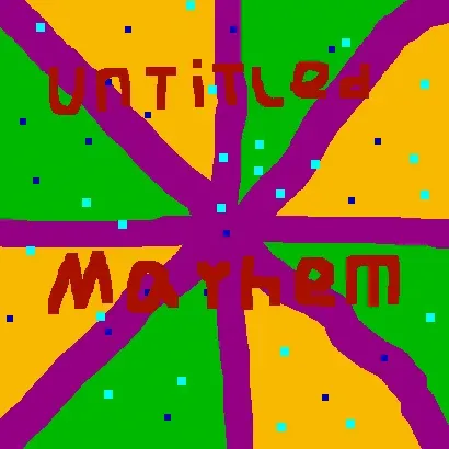 Untitled Mayhem: 1
