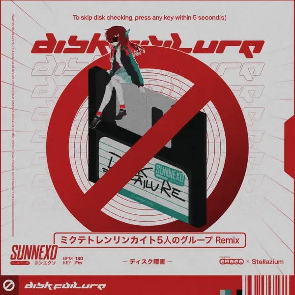 Disk Failure (ミクテトレンリンカイト5人のグループ Remix)