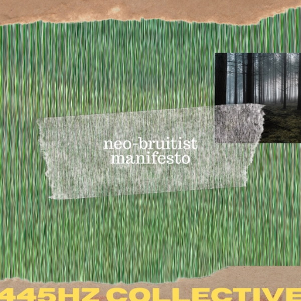 Challenge August 2k25: Neo-Bruitist Manifesto