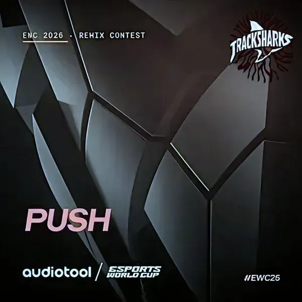 #EWC26 Push - Tracksharks Remix
