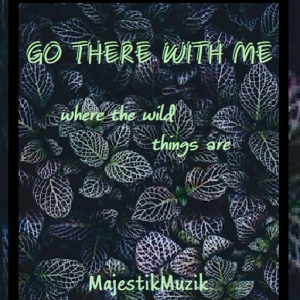 Go There With Me | Where The Wild Things Are