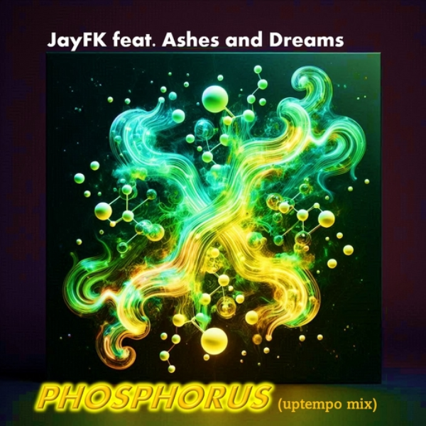 feat. Ashes and Dreams - Phosphorus (uptempo mix)