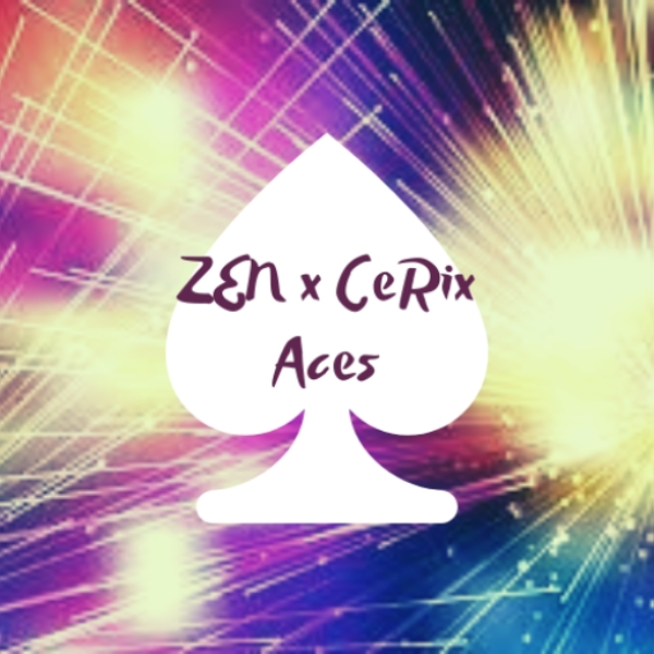 ZEN x CeRix - Aces (HomeOffice)