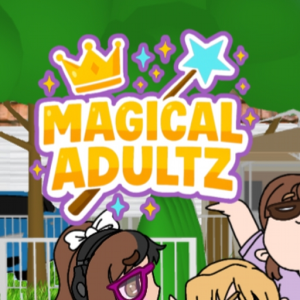Magical Adultz. The Theme