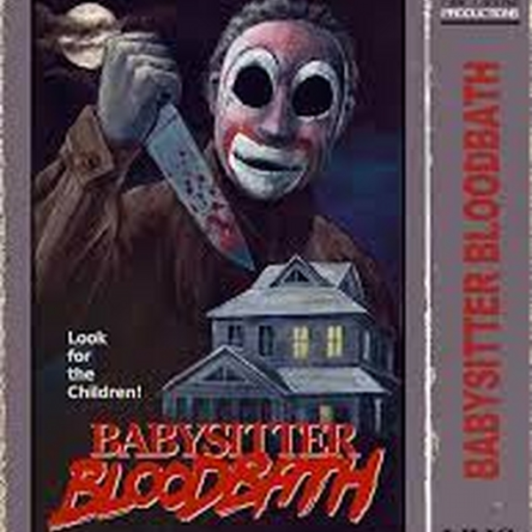 BABYSITTER BLOODBATH.