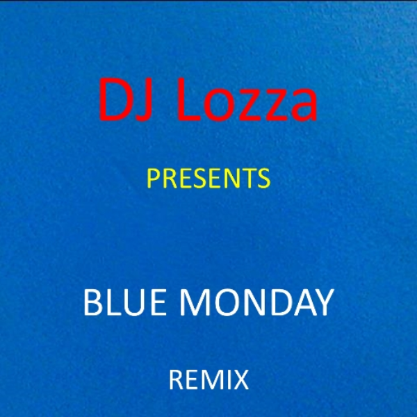 Blue Monday Remix