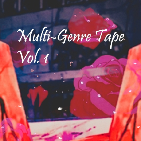 Multi-Genre Tape - Vol. 1