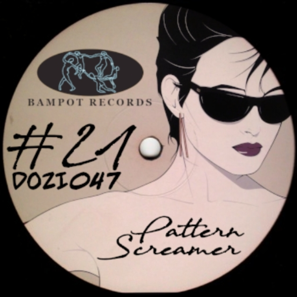 Pattern screamer - #21 [DOZI047]