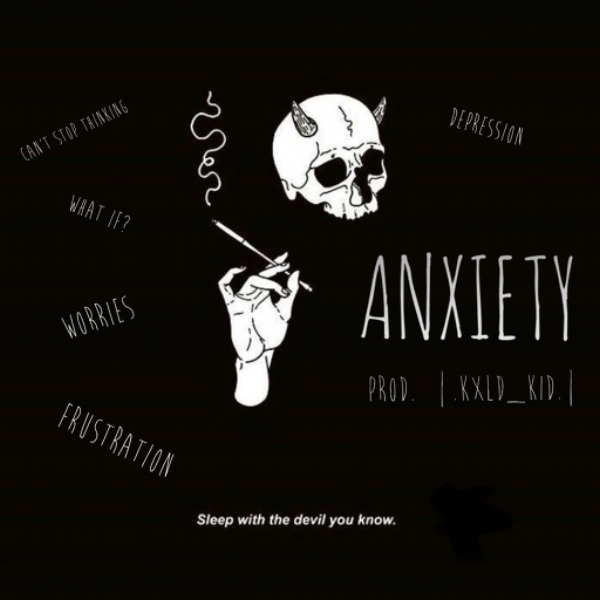 Anxiety
