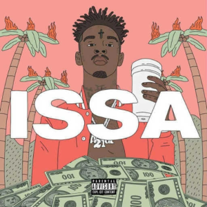 21 Savage - Bank Account   and you make me so angry