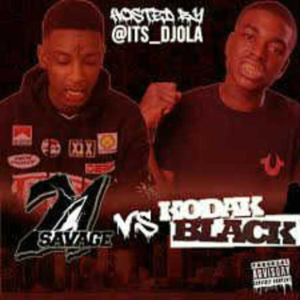 21 Savage X Kodak Black - faded (Freestyle)
