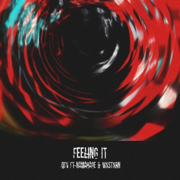 Feeling it ft. namahage & wxstxrn