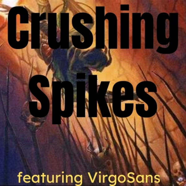 Crushing Spikes Feat. [ its in the desciption- Virgo-San[丂尺], RG
