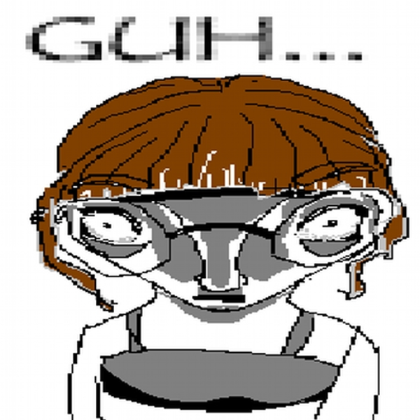 GUH...