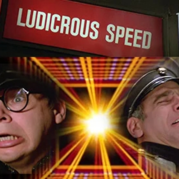 Ludicrous Speed