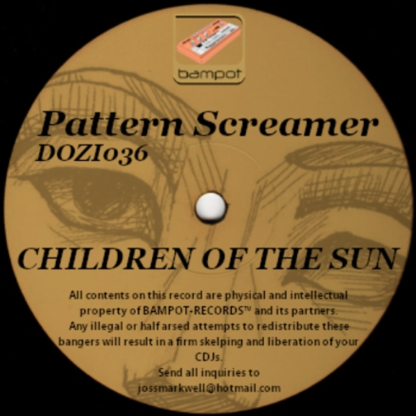 Pattern screamer - Children of the sun [DOZI036]