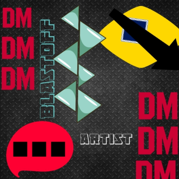 DM ft Blastoff