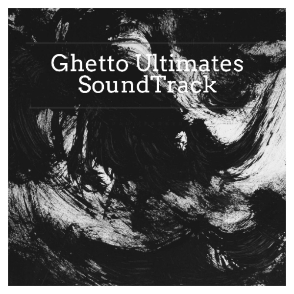 Into the mist(Ghetto Ultimates soundtrack)