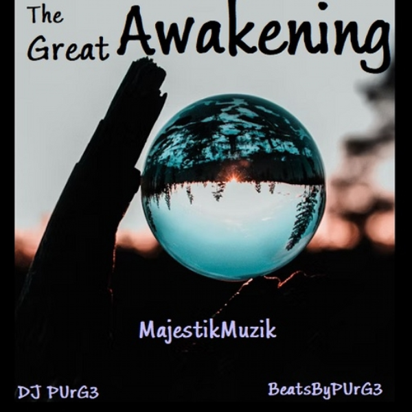 The Great Awakening!