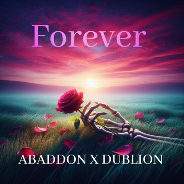 ABADDON X DUBLION - FOREVER