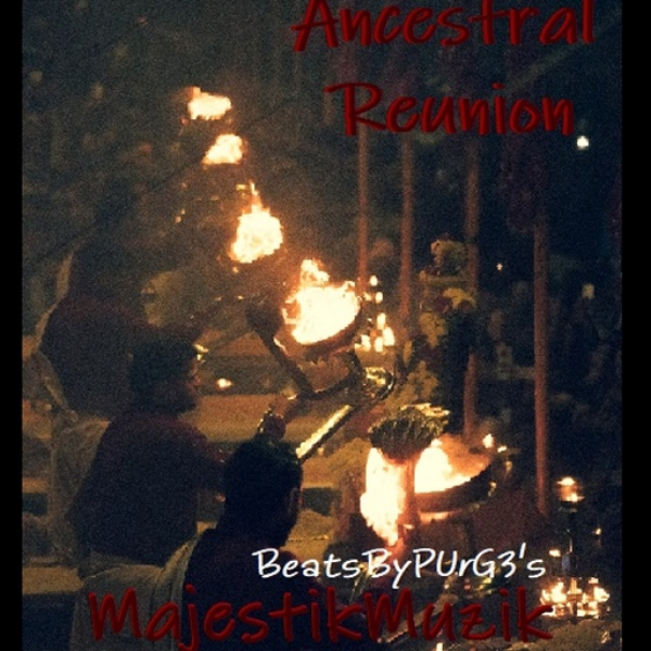 Ancestral Reunion
