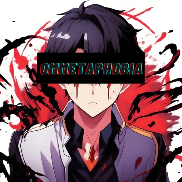 OMMETAPHOBIA