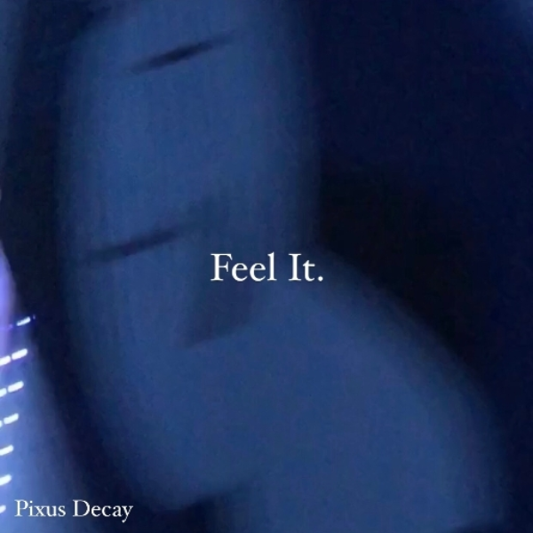Feel It.