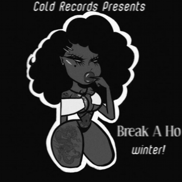 Break A Ho