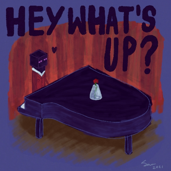 Hey :) What's Up?