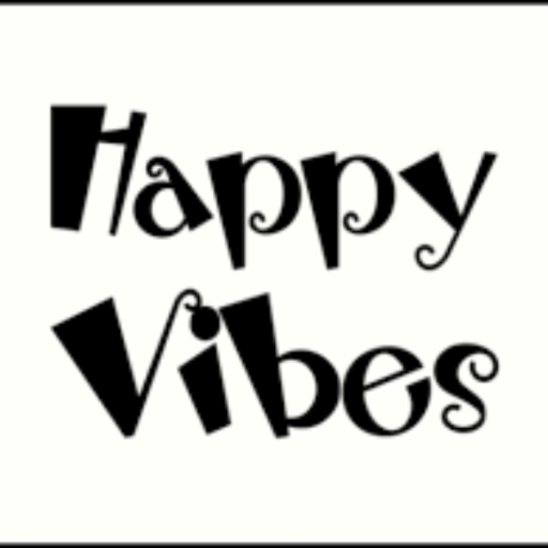 HAPPY VIBES