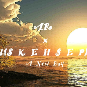 A New Day - AR x d(S K E H S E P)b