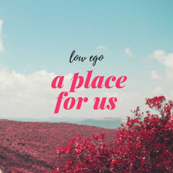 a place for us