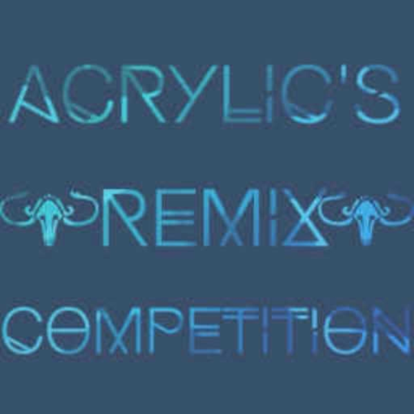 Acrylic's Remix Comp (Tim Derry's Entry)