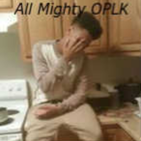 All Mighty OPLK Prod. OPLK Productions™,Tank Beats