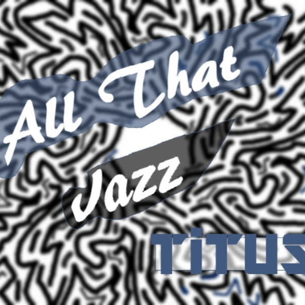 All That Jazz