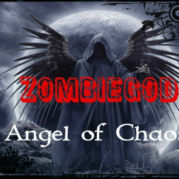 Angel Of Chaos (ZombiexGod Remix)