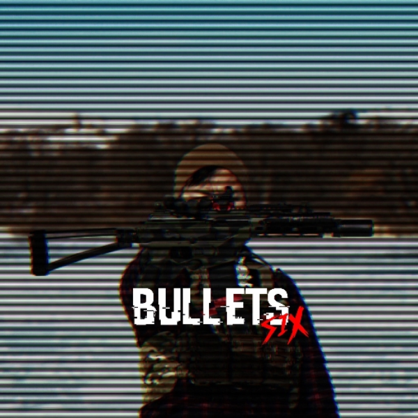 BULLETS [Fail]