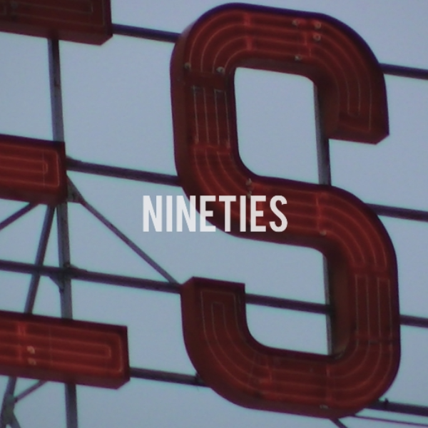 NINETIES