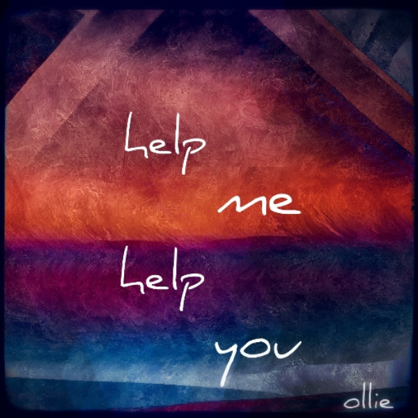 help me help you