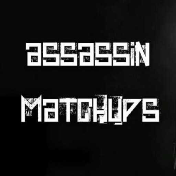 Assasin - MatChups