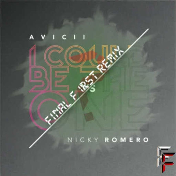 Avicii- I Could Be The One (Final F1rst Remix)