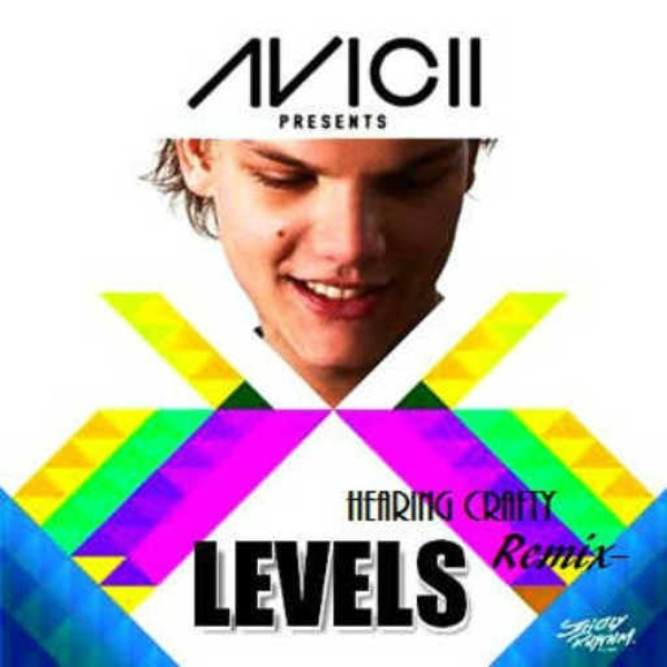 Avicii - Levels (Hearing Crafty Remix)