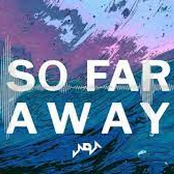 so far away
