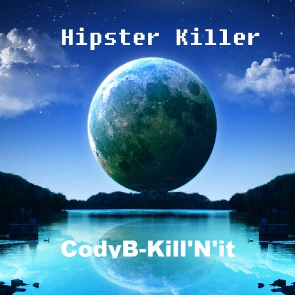 HipsterKiller