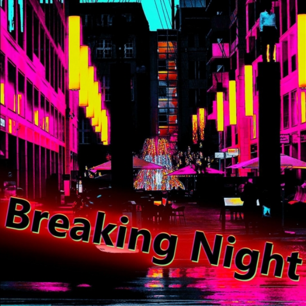Breaking Nights!