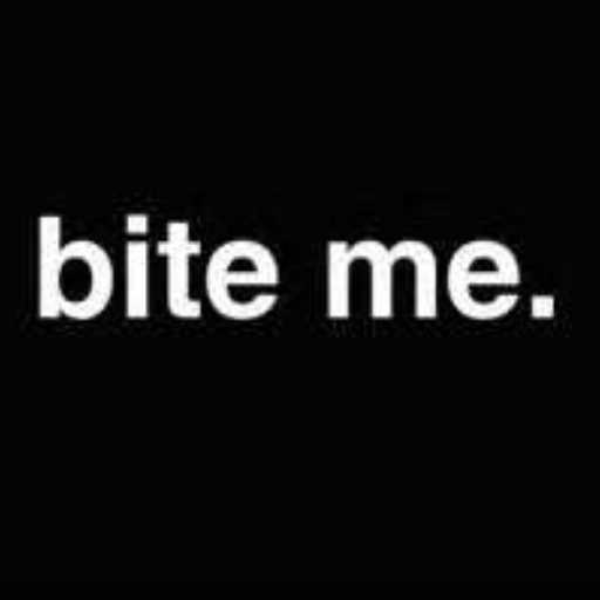 Bite Me