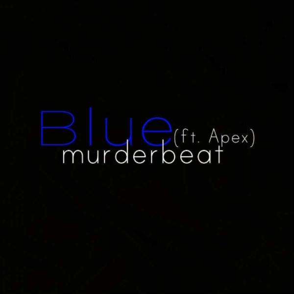 Blue (ft. Apex)