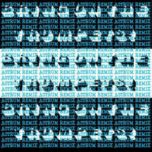 BRING ON THE TRUMPETS! (Astrum Remix)