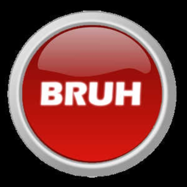 bruh -_-